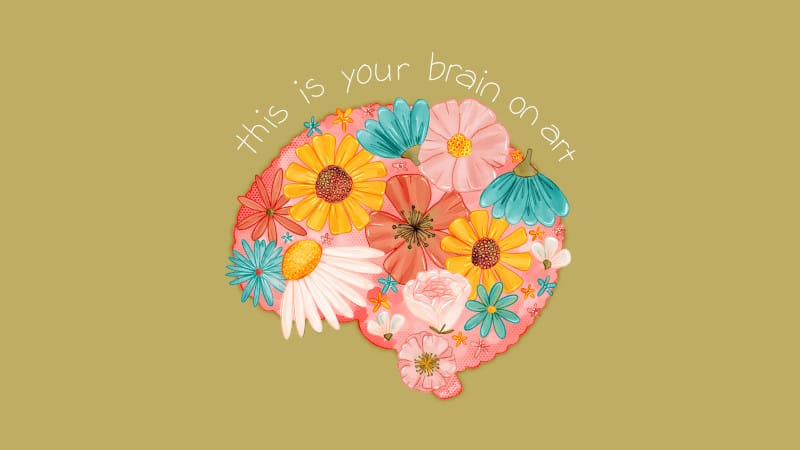 An illustration of a brain filled with colourful flowers on a green background with handwritten text 'this is your brain on art' on top of the illustration by Mervi Emilia Eskelinen